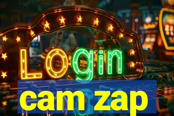 cam zap